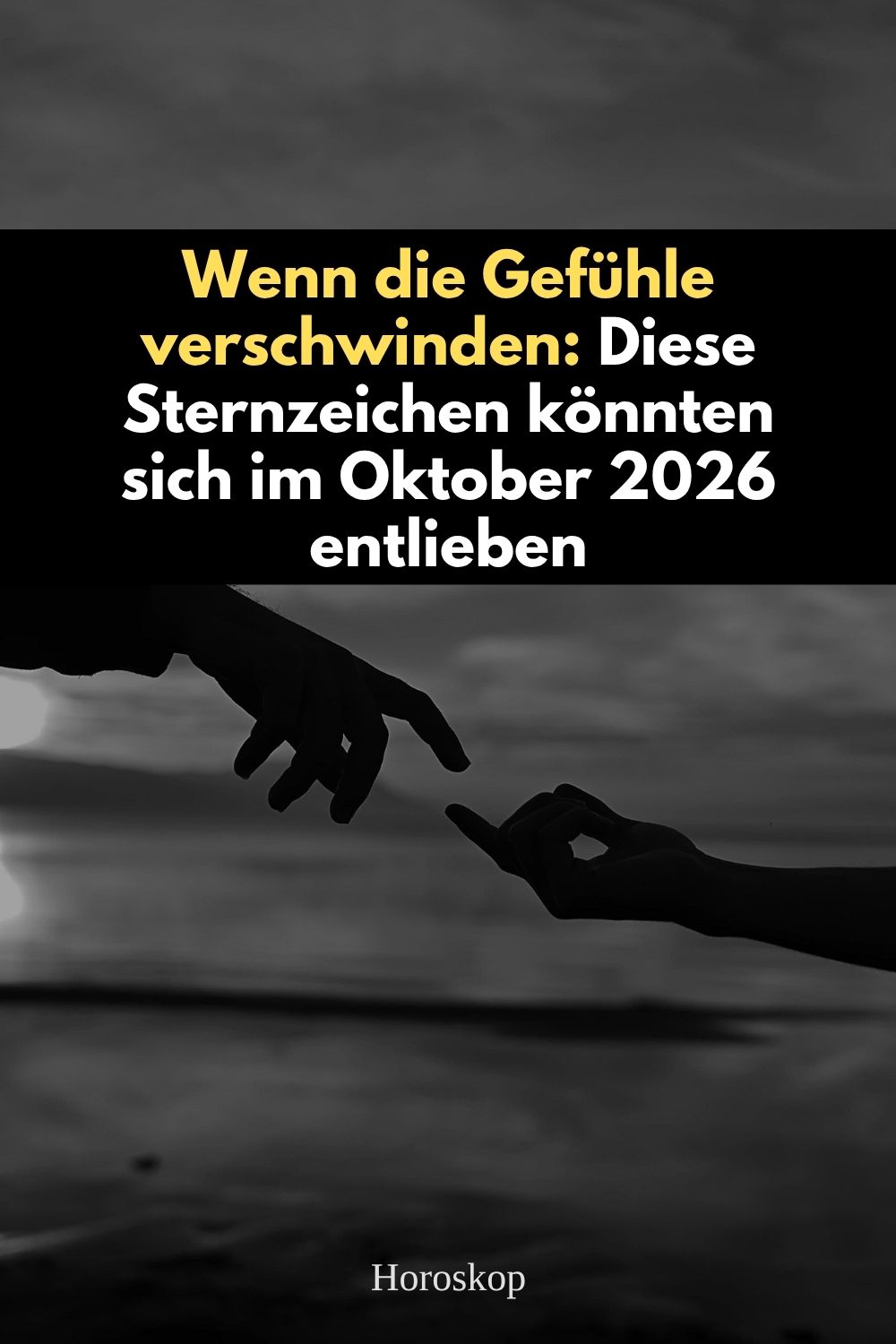 Sternzeichen entlieben sich, Horoskop Oktober 2026, Liebe im Oktober 2026, Widder Liebeshoroskop, Löwe Liebeshoroskop, Wassermann Liebeshoroskop, Gefühle verschwinden, Beziehungskrise Sternzeichen, Venus rückläufig 2026, Merkur rückläufig Oktober 2026, Neumond Waage 2026, Vollmond Stier 2026, Liebeshoroskop Oktober 2026, Trennung laut Sternzeichen, Astrologie Liebe 2026