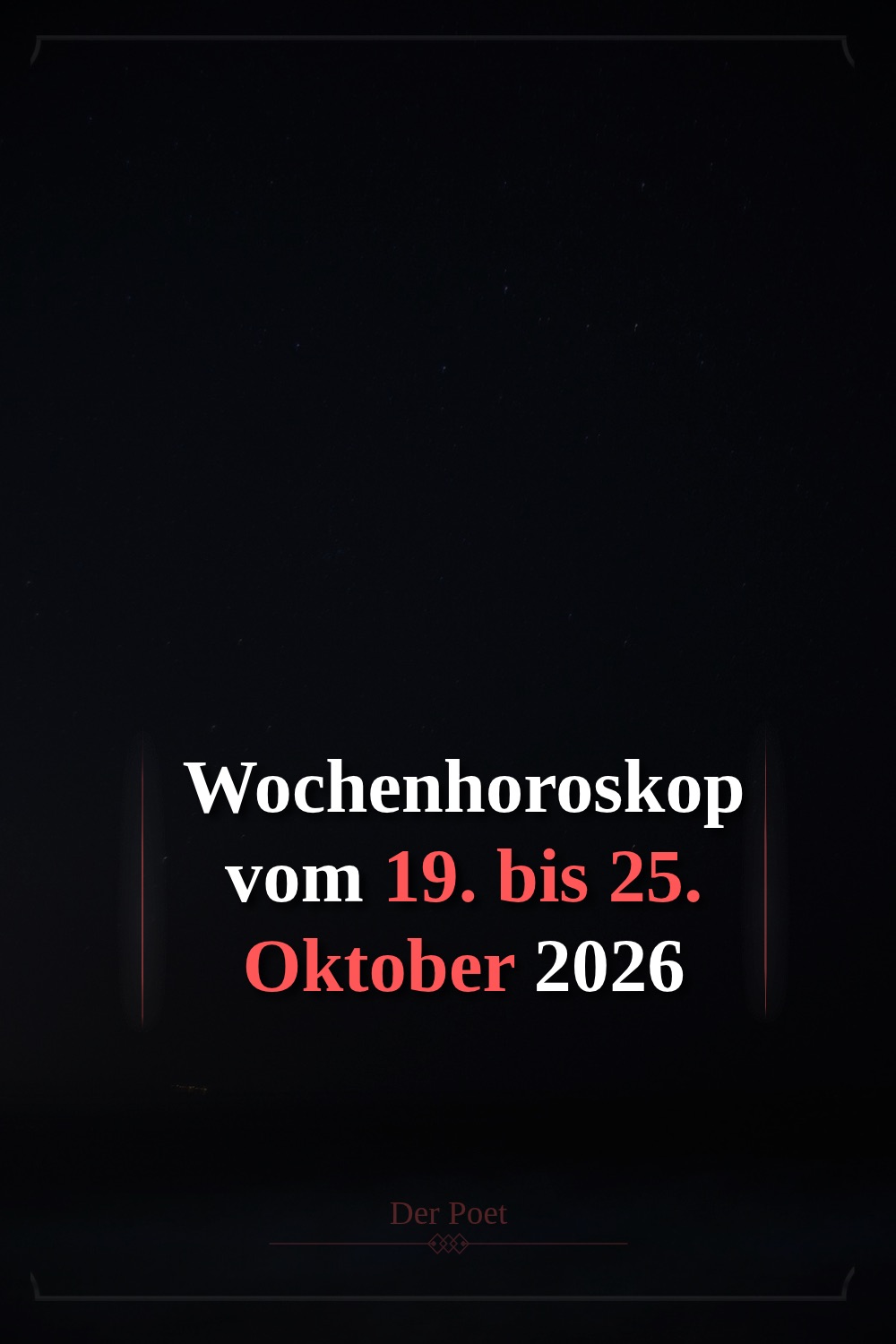 Wochenhoroskop 19. bis 25. Oktober 2026, Horoskop Oktober 2026, Wochenhoroskop alle Sternzeichen, Horoskop nächste Woche, Liebeshoroskop Oktober 2026, Berufshoroskop Oktober 2026, Finanzhoroskop Oktober 2026, Sternzeichen Wochenhoroskop, Astrologie Oktober 2026, Merkur rückläufig Oktober 2026, Venus rückläufig Oktober 2026, Wochenhoroskop Liebe, Wochenhoroskop Beruf, Horoskop für alle 12 Sternzeichen, astrologische Wochenvorschau