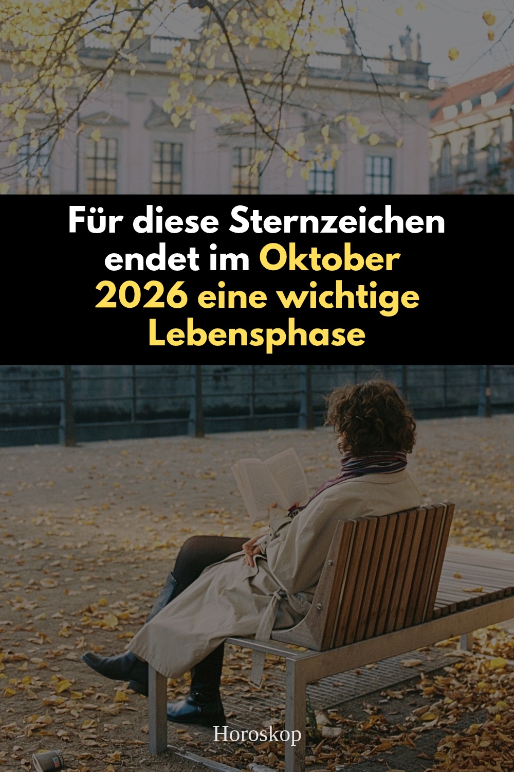 Horoskop Oktober 2026, Sternzeichen Neuanfang, neues Leben beginnt, Lebensphase endet, Skorpion Oktober 2026, Steinbock Oktober 2026, astrologischer Wendepunkt, Veränderung im Oktober, Neustart Sternzeichen, Monatshoroskop Oktober 2026