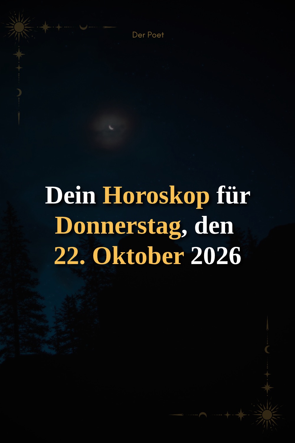 Tageshoroskop 22. Oktober 2026, Horoskop Donnerstag 22. Oktober 2026, Horoskop heute, Tageshoroskop Donnerstag, Horoskop alle Sternzeichen, Liebeshoroskop 22. Oktober 2026, Berufshoroskop 22. Oktober 2026, Finanzhoroskop 22. Oktober 2026, Sternzeichen Horoskop, Astrologie Oktober 2026, Tageshoroskop Liebe, Tageshoroskop Beruf, tägliches Horoskop, Horoskop für alle 12 Sternzeichen, Donnerstagshoroskop 2026
