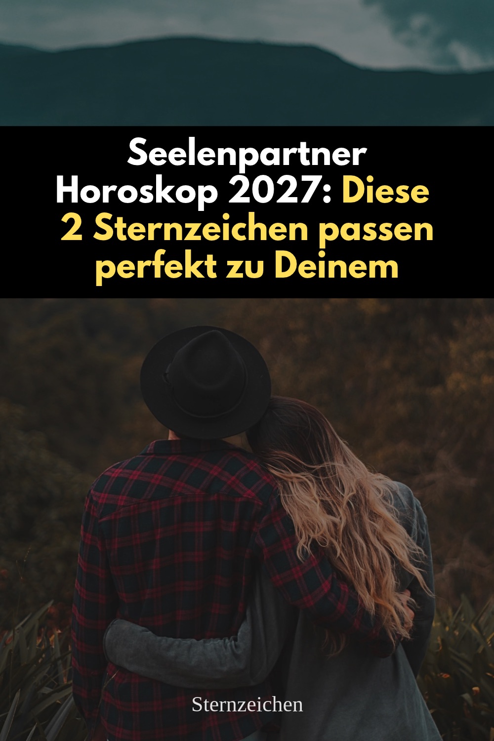 Seelenpartner-Horoskop 2027, Seelenpartner Sternzeichen, welche Sternzeichen passen zusammen, Sternzeichen Liebe 2027, Partnerhoroskop 2027, Liebeshoroskop 2027, Seelenverwandte finden, astrologische Partnerschaft, Sternzeichen Kompatibilität, Traumpartner Sternzeichen, große Liebe 2027, passende Sternzeichen, Seelenverwandtschaft, Horoskop Partnerschaft, Liebe und Astrologie 2027