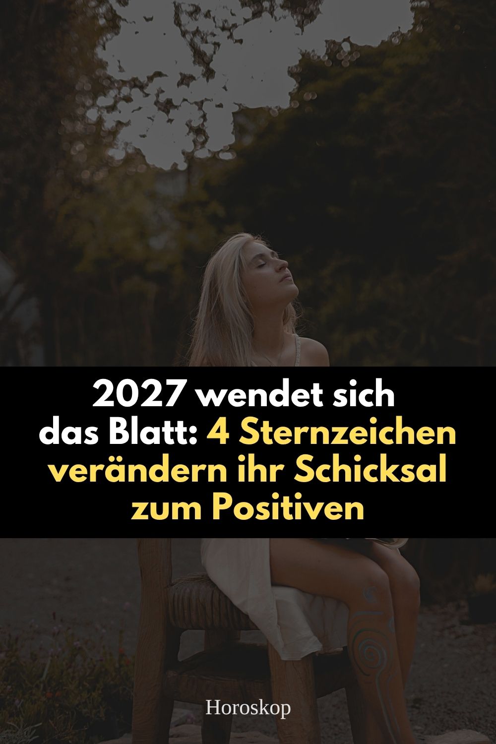 Sternzeichen 2027, Schicksal 2027, Horoskop 2027, positiver Wendepunkt, Neuanfang 2027, Löwe 2027, Jungfrau 2027, Waage 2027, Fische 2027, astrologische Vorhersage, Jahreshoroskop 2027