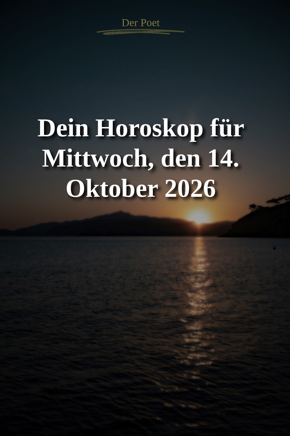 Horoskop 14. Oktober 2026, Tageshoroskop 14. Oktober 2026, Horoskop Mittwoch, Mittwochshoroskop, Horoskop heute, Tageshoroskop heute, Horoskop für alle Sternzeichen, Sternzeichen Horoskop, Liebeshoroskop, Berufshoroskop, Astrologie Oktober 2026, Venus rückläufig, Merkur im Skorpion, Pluto im Wassermann, Horoskop 2026