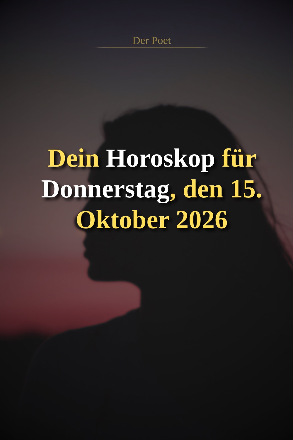 Horoskop 15. Oktober 2026, Tageshoroskop 15. Oktober 2026, Horoskop Donnerstag, Donnerstagshoroskop, Horoskop heute, Tageshoroskop heute, Horoskop für alle Sternzeichen, Sternzeichen Horoskop, Liebeshoroskop, Berufshoroskop, Astrologie Oktober 2026, Venus rückläufig, Merkur im Skorpion, Pluto im Wassermann, Horoskop 2026